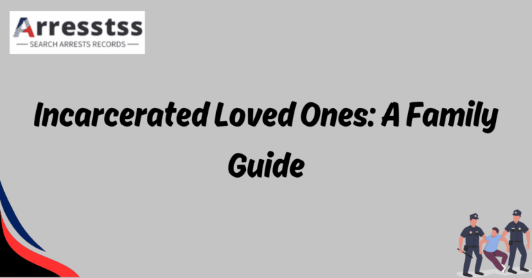 Incarcerated Loved Ones A Family Guide 2